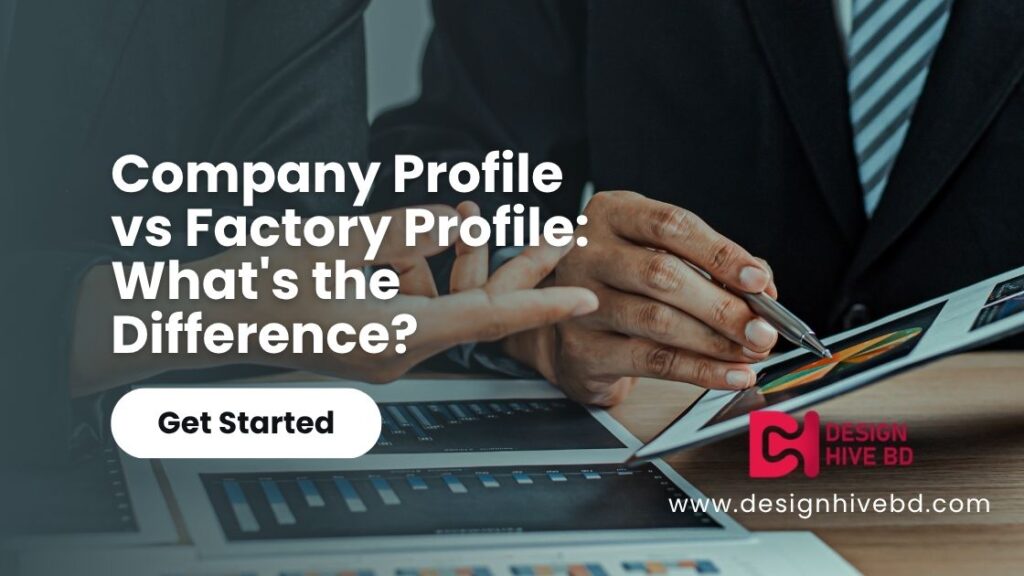 Company Profile vs Factory Profile