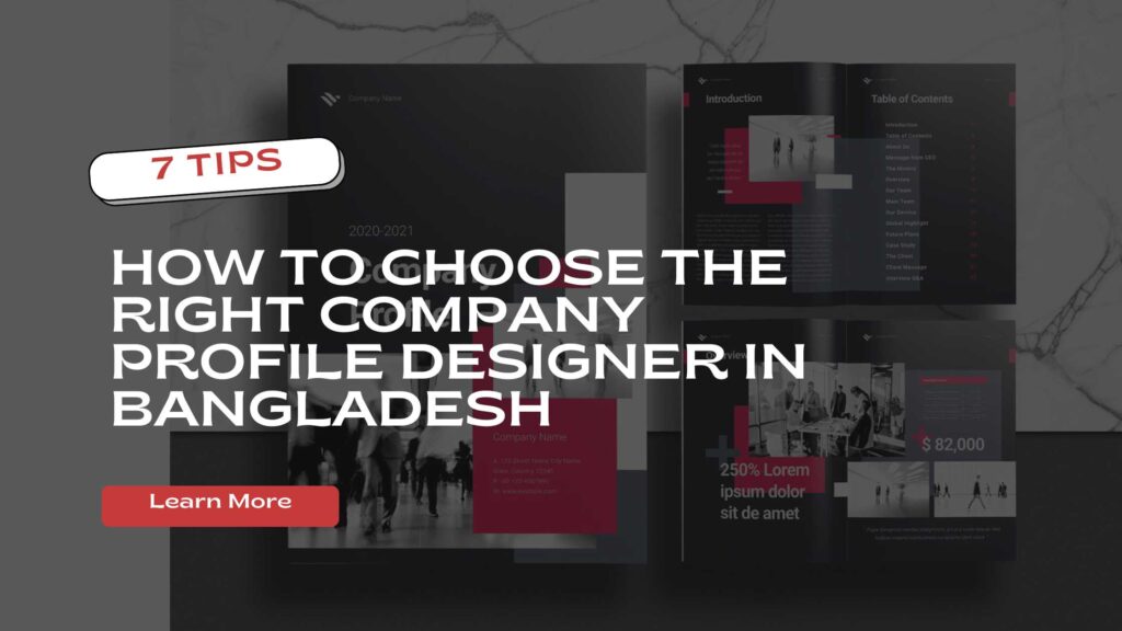 How to Choose the Right Company Profile Designer in Bangladesh