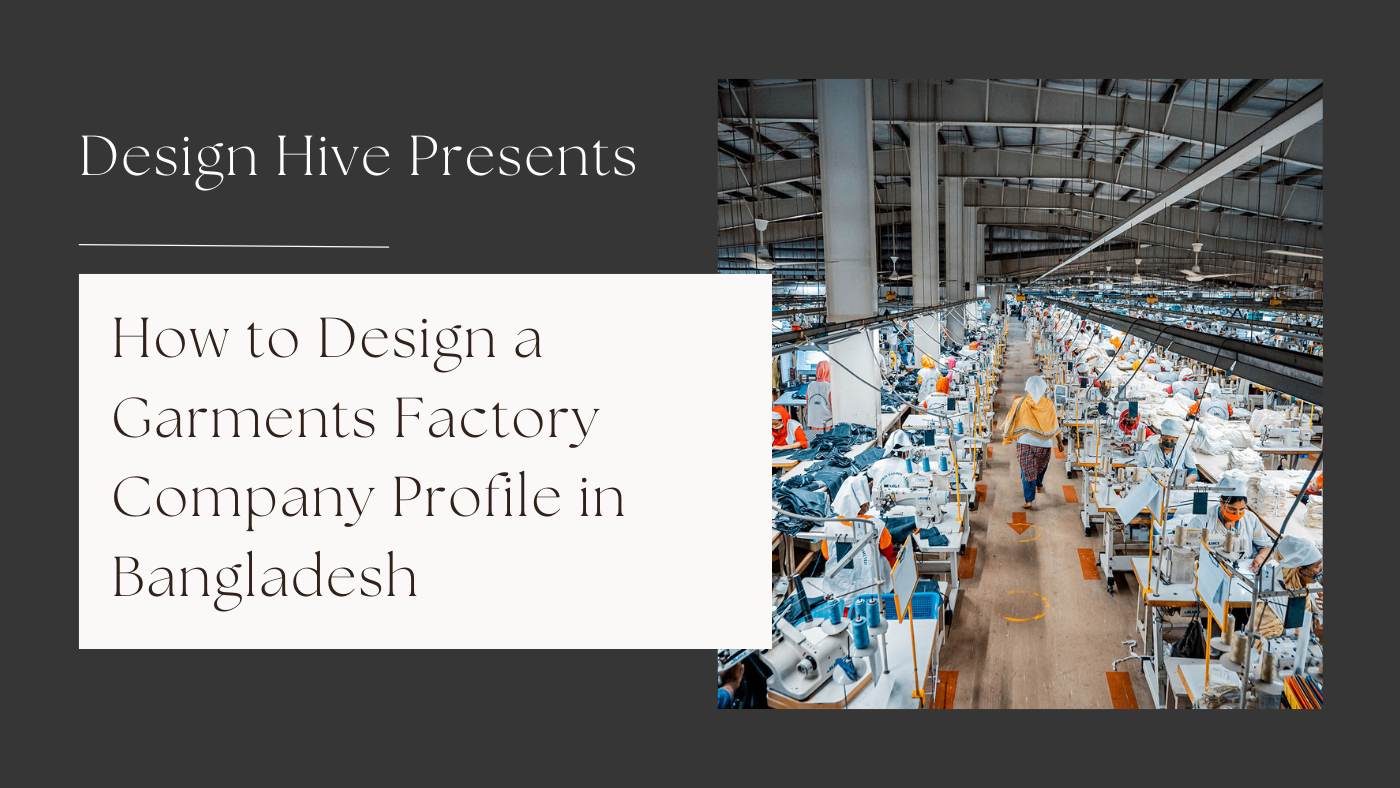 How to Design a Garments Factory Company Profile in Bangladesh